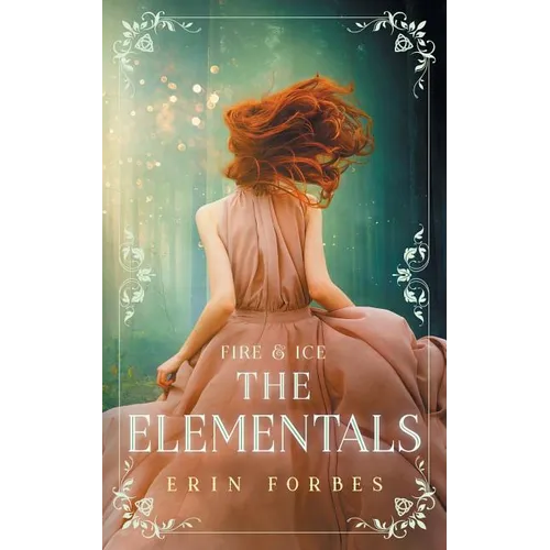 Fire & Ice: The Elementals