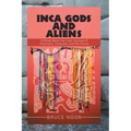 Inca Gods and Aliens: A Novel about the Incan Journey of Discovery, Conquest, and the Future