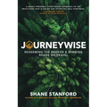 Journeywise: Redeeming the Broken & Winding Roads We Travel