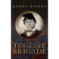 The Tennessee Brigade