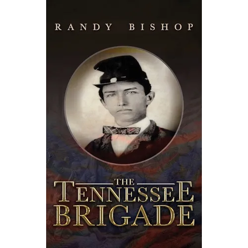 The Tennessee Brigade