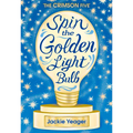 Spin the Golden Light Bulb: Volume 1