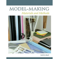 Model-Making: Materials and Methods