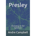Presley: Parenting on the Spectrum