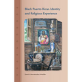 Black Puerto Rican Identity and Religious Experience