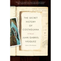 The Secret History of Costaguana