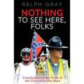 Nothing To See Here, Folks: Crowdsourcing the Truth of the Charlottesville Hoax