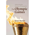 Advancing the Oneness of Humanity: The Olympic Games