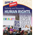 Defining and Discussing Human Rights