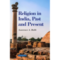 Religion in India: Past and Present