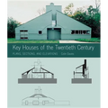 Key Houses of the Twentieth Century: Plans, Sections and Elevations [With CDROM]