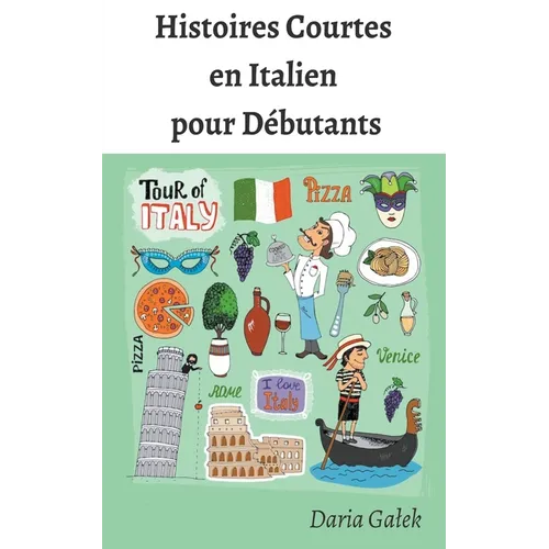 Histoires Courtes en Italien pour Débutants