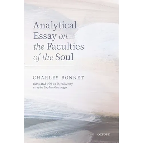 Charles Bonnet, Analytical Essay on the Faculties of the Soul - Hardcover