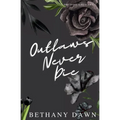 Outlaws Never Die