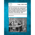 The Trial, Confession, &C. of John Funston, Who Was Executed at New Philadelphia, (O.) on the 30th of December, 1825, for the Murder of William Cartmi
