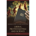 Liberal Protestantism and Science