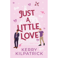 Just A Little Love: A Spicy Daddy and Little Romance