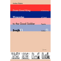 From Good King Wenceslas to the Good Soldier ¿Vejk: A Dictionary of Czech Popular Culture