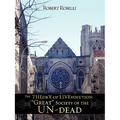 The THEorY of LIVEvolution: "Great" Society of the UN-dead