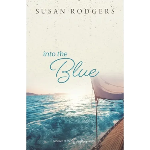 Into The Blue: Drifters, Book Ten