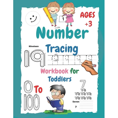 Number Tracing Workbook for Toddlers: Handwriting Alphabet, Number And Shapes Workbook For Kids, Learn numbers 0 to 100, Book for Kids and Preschooler