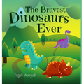 The Bravest Dinosaurs Ever: Dinosaur Themed Bedtime Story Book for Kids Ages 4-8