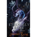 Eternally Rare