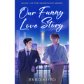 Our Funny Love Story: An Achillean Literary Mystery Set in Japan's Publishing World (Resistance Book 1)
