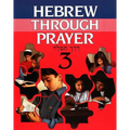 Hebrew Through Prayer 3