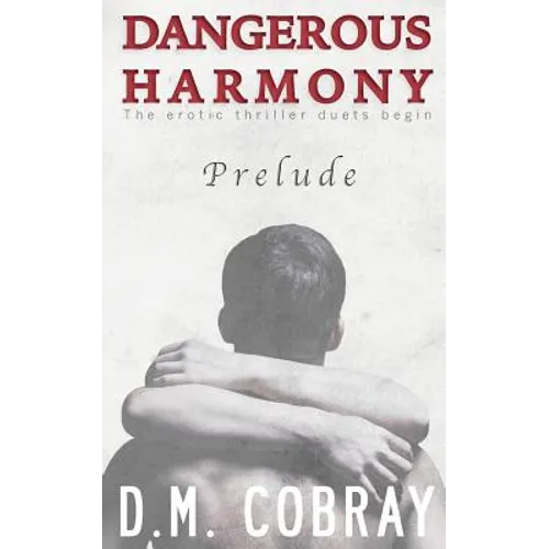 Prelude: The Erotic Thriller Duets Begin
