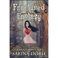 Fractured Fantasy: Urban Fairy Tales