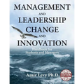 Management and Leadership Change and Innovation: Handbook for Students and Managers
