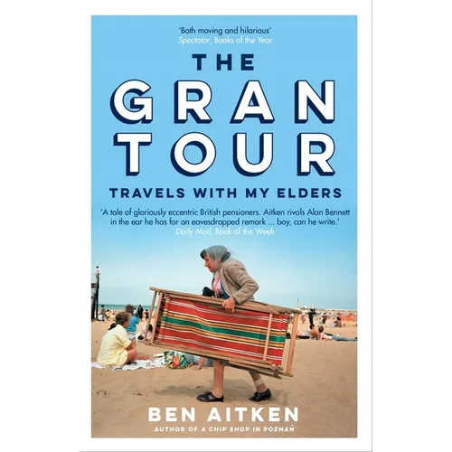 The Gran Tour: Travels with My Elders