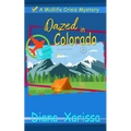 Dazed in Colorado