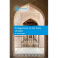 Prolegomena to the Study of Islam