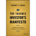 The Taxable Investor's Manifesto: Wealth Management Strategies to Last a Lifetime