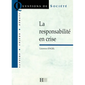 La responsabilité en crise