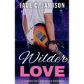 Wilder Love
