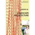 Careers in Landscape Architecture: Landscape Designer
