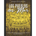 Los Pueblos del Mar: Los misteriosos nómadas que marcaron el comienzo de la Edad del Hierro