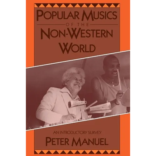 Popular Musics of the Non-Western World: An Introductory Survey
