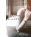 Journey of Deception