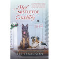 Her Mistletoe Cowboy: A Buttars Brothers Novel