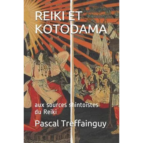 Reiki Et Kotodama: Aux Sources Shintoïstes Du Reiki