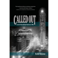 Called Out: A novel of base ball and America in 1908