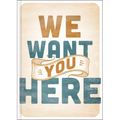 We Want You Here