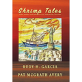 Shrimp Tales: Port Isabel and Brownsville Shrimping History