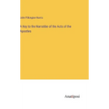 A Key to the Narratibe of the Acts of the Apostles