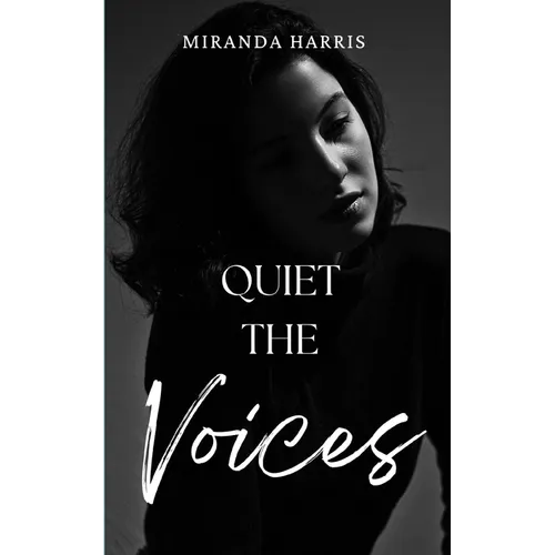 Quiet the Voices