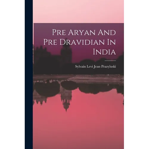 Pre Aryan And Pre Dravidian In India